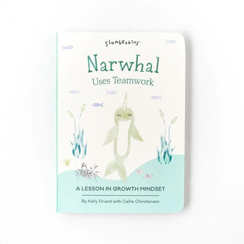 Narwhal Uses Teamwork Board Book - Slumberkins