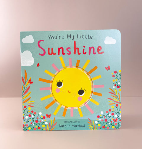 You're My Little Sunshine - Board Book