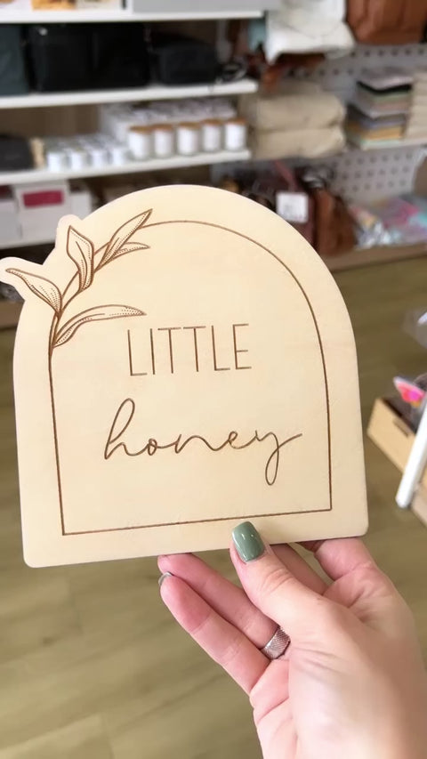 'Little Honey' Arch Announcement Plaque - Timber Tinkers DISCOUNTED