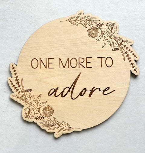 'One More to Adore' Announcement Plaque - Timber Tinkers DISCOUNTED
