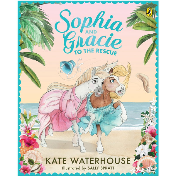 Sophia and Gracie to the Rescue - Hardback Book