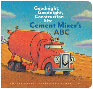 Cement Mixer’s ABC - Board Book