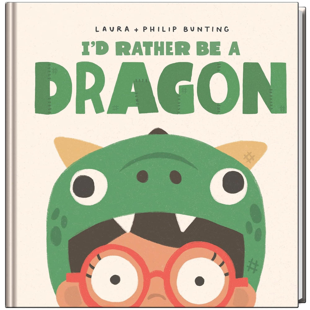 I'd Rather be a Dragon - Hardback Book