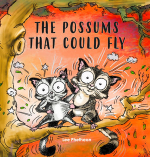 The Possums That Could Fly  - Kids Book