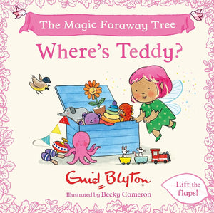 The Magic Faraway Tree: Where's Teddy?  by Enid Blyton