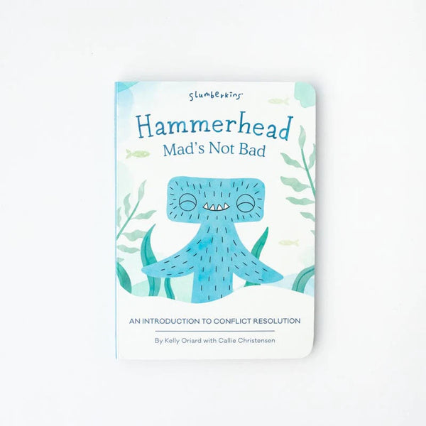 Hammerhead, Mad’s Not Bad Board Book - Slumberkins