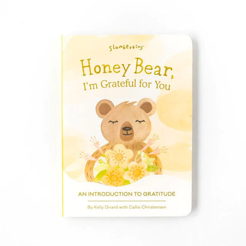Honey Bear, I'm Grateful for You Board Book - Slumberkins DISCOUNTED
