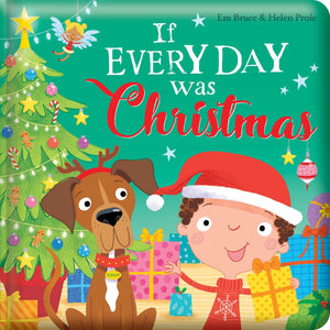 If Every Day Was Christmas - Board Book - Hardie Grant
