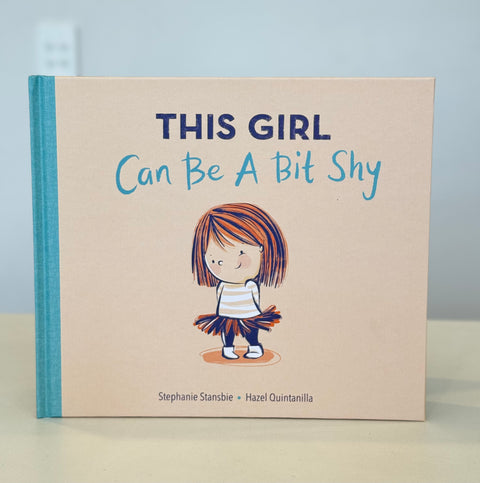 This Girl Can Be a Bit Shy - Hardback Book