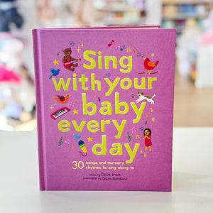 Sing With Your Baby Every Day - Hardback Book