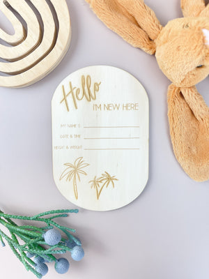 Hello I'm new here - Palm - Baby Announcement Plaque - Luma Light