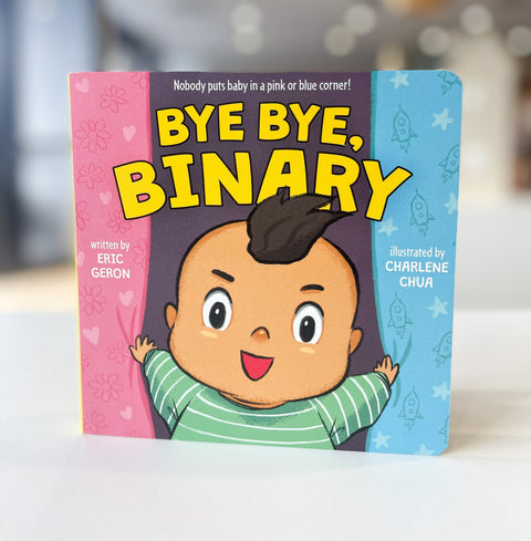 Bye Bye Binary - Board Book DISCOUNTED