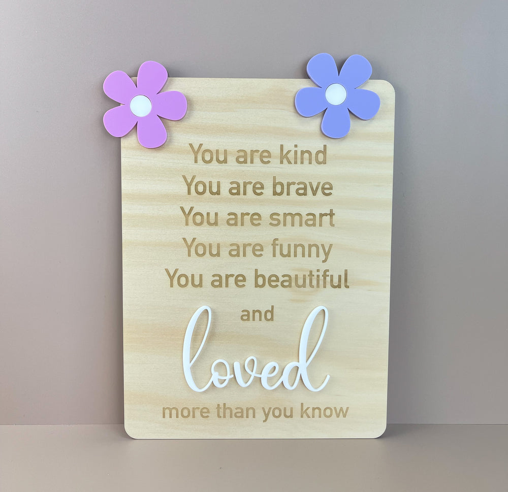 You are loved - Flowers - Decor Affirmation Sign - Luma Light