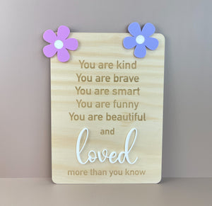 You are loved - Flowers - Decor Affirmation Sign - Luma Light