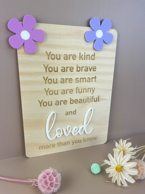 You are loved - Flowers - Decor Affirmation Sign - Luma Light