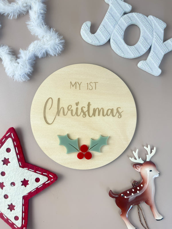 My 1st Christmas Plaque - Holly - First Christmas Sign - Luma Light