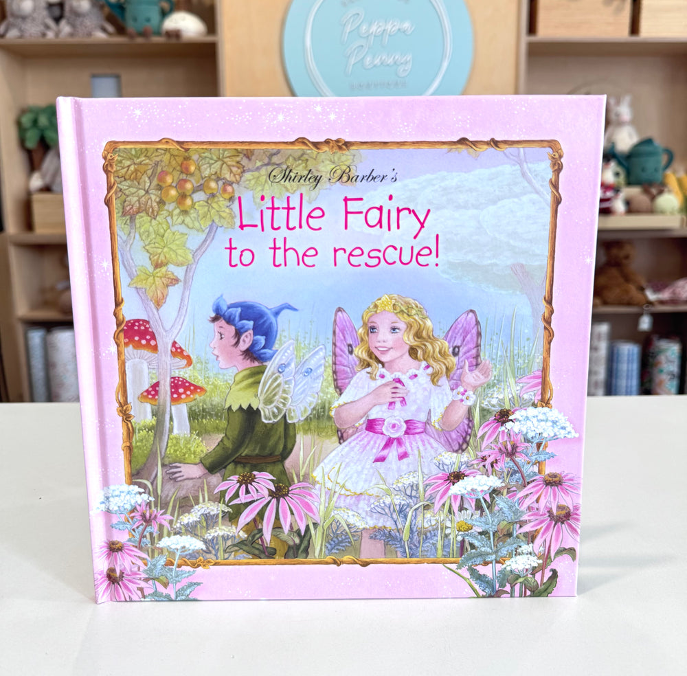 Little Fairy to the Rescue - Hardcover - Shirley Barber