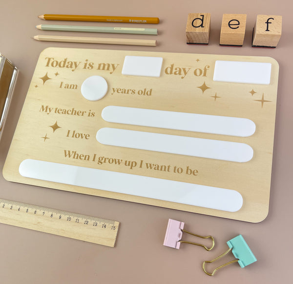 School Board - White - Today is my... First & Last day of - Luma Light