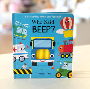 Who Said Beep? Board Book