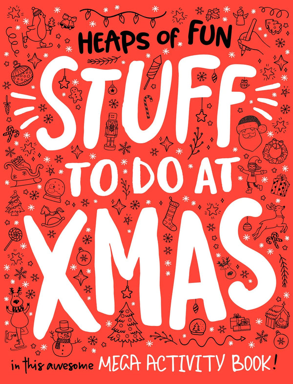 Activity Book - Heaps of Fun Stuff to Do at Xmas