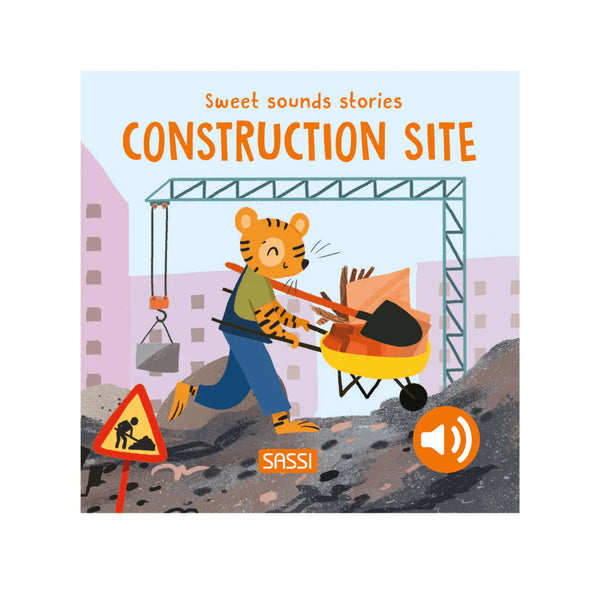 Board Book Sweet Sounds Stories - Construction Site - Sassi