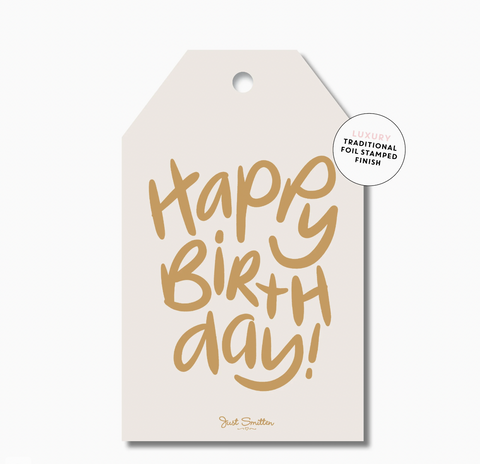 Happy Birthday Gift Tag - Fun Script - Just Smitten