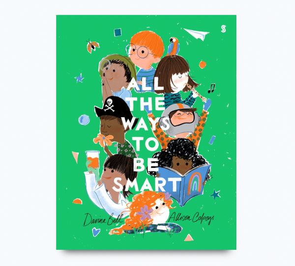 All the Ways to be Smart - Hardback Book