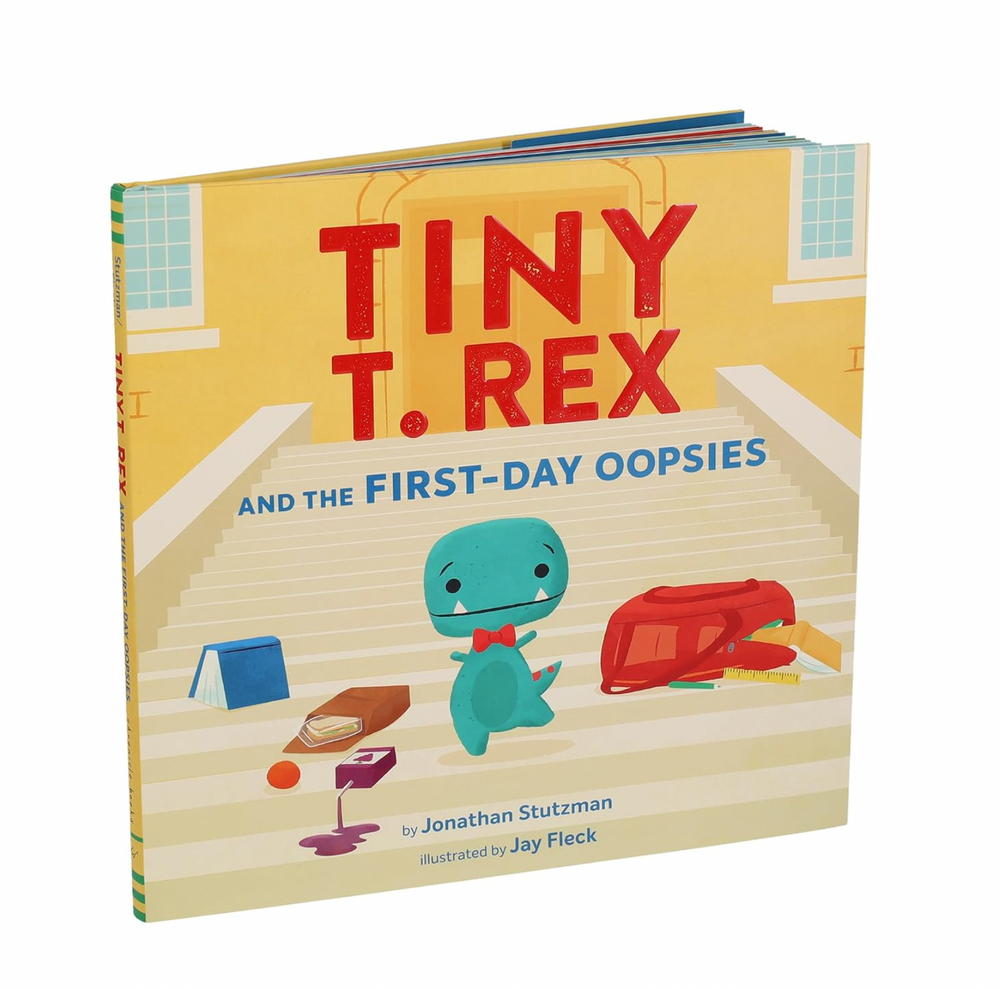 Tiny T. Rex and the First-Day Oopsies - Kids Book