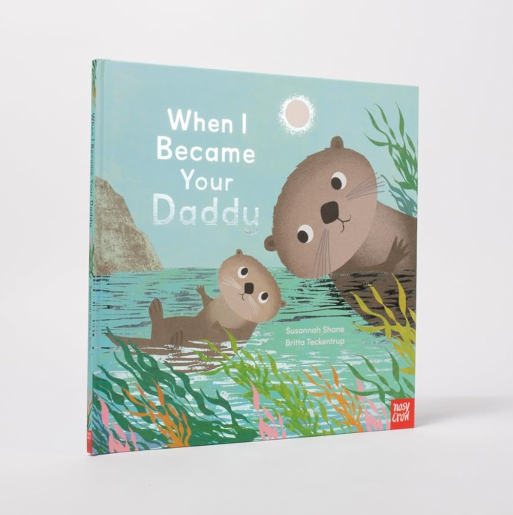 When I Became Your Daddy - Kids Book