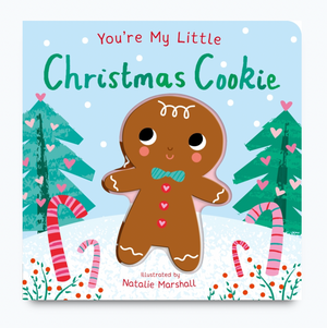 You’re My Little Christmas Cookie - Kids Book
