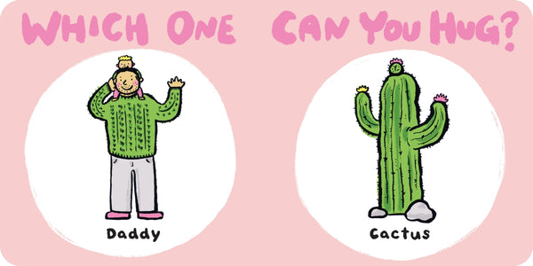 Which One Can You Hug? Board Book