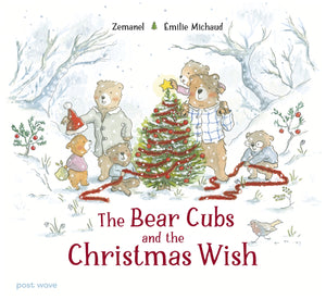 The Bear Cubs and the Christmas Wish - Kids Book