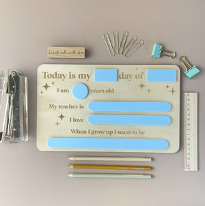 School Board -  Sky Blue - Today is my... First & Last day of - Luma Light