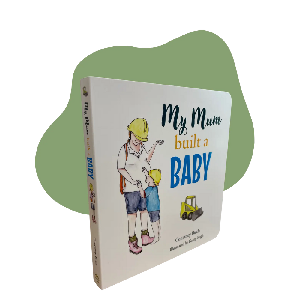 My Mum Built a Baby - Board Book