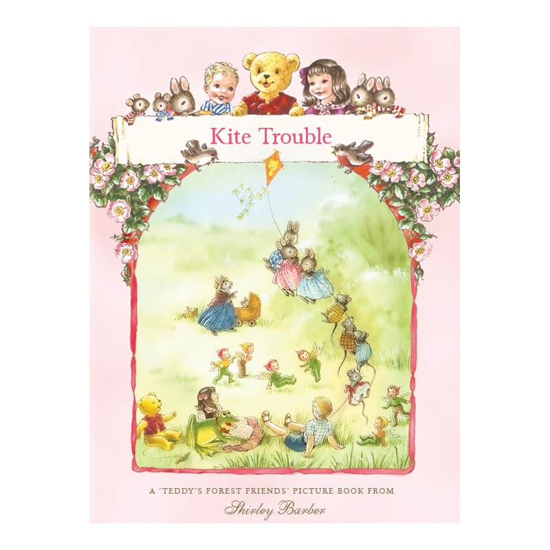 Teddy & Friends - Kite Trouble - Shirley Barber