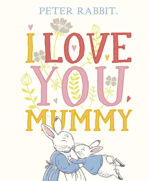 Peter Rabbit - I Love you Mummy - Kids Book