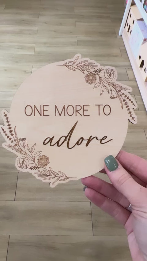 'One More to Adore' Announcement Plaque - Timber Tinkers