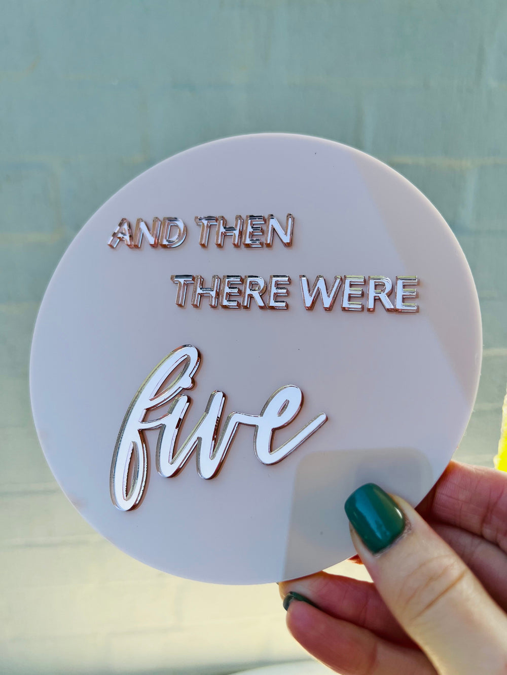 'And then there were five' - latte/rose gold mirror announcement plaque - Mai Creative DISCOUNTED