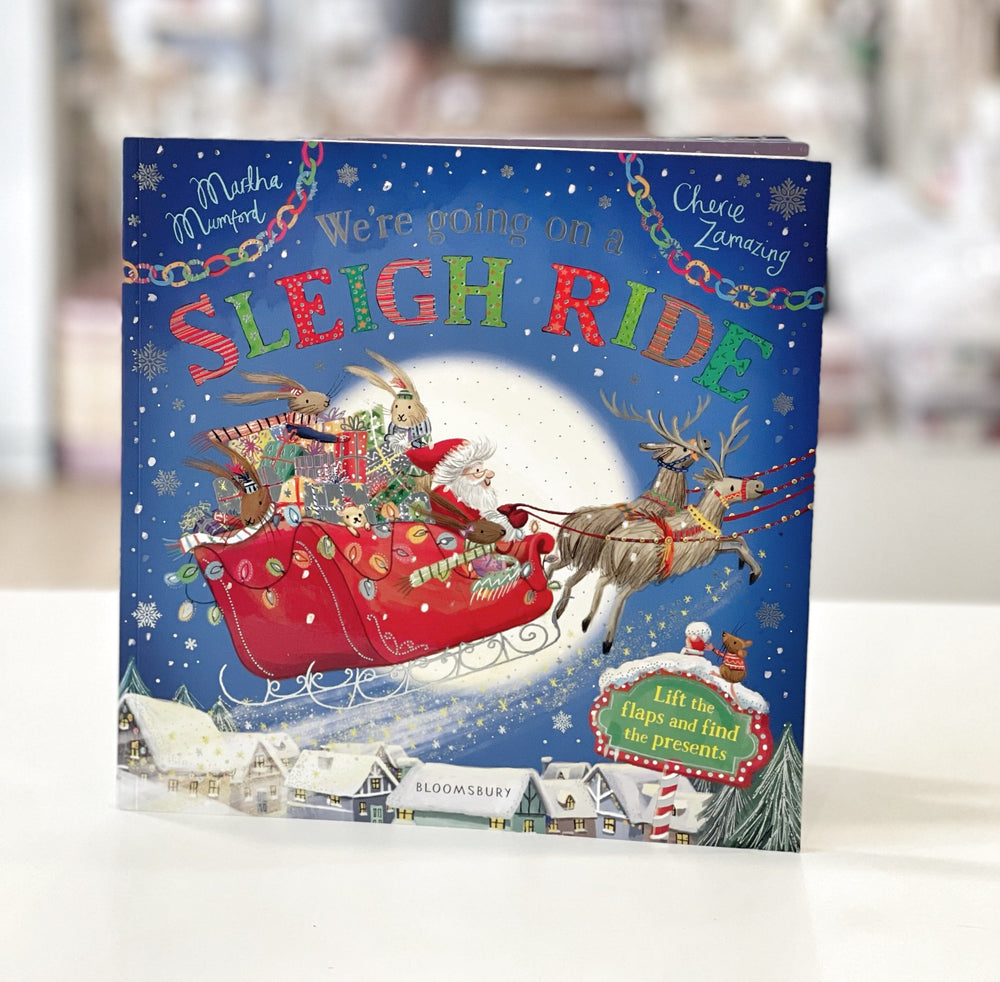 We're Going on a Sleigh Ride: A Lift-the-Flap Adventure Book
