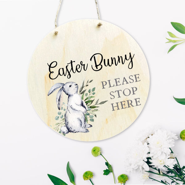 Easter Bunny Please Stop Here Sign - Grey Bunny - Timber Tinkers DISCOUNTED