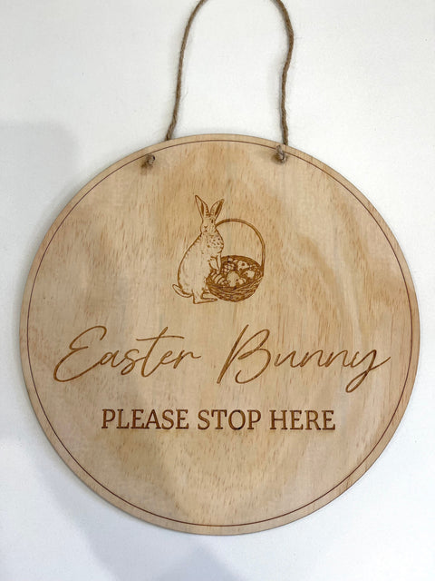 Easter Bunny Please Stop Here Sign - Timber Tinkers