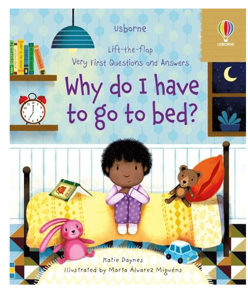 Why do I have to go to bed? Board Book