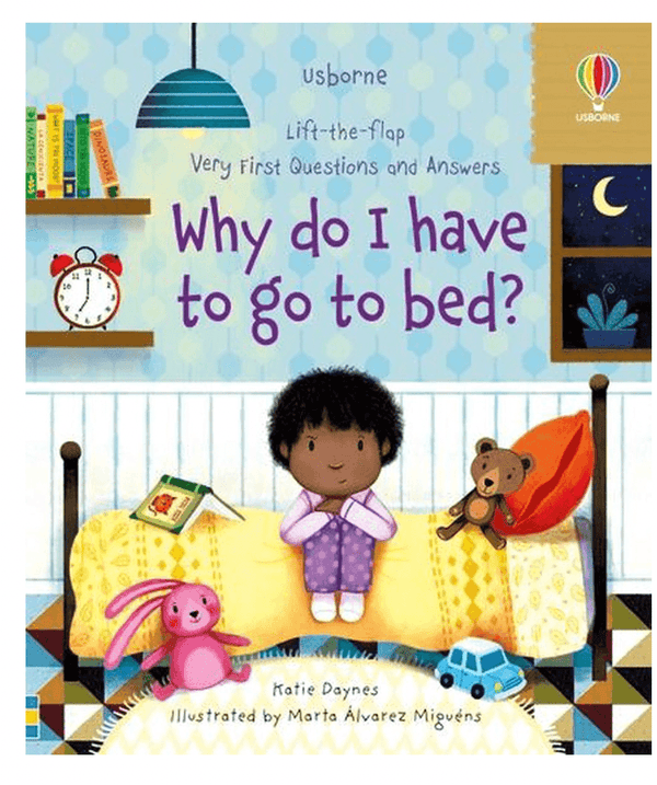 Why do I have to go to bed? Board Book